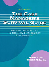 The Case Manager's Survival Guide: Winning Strategies for Clinical Practice